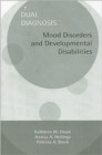 Image for Dual Diagnosis: Mood Disorders And Developmental Disabilities - 5 Vol Set