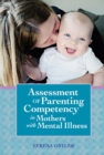 Image for Assessment of Parenting Competency in Mothers with Mental Illness
