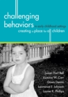 Image for Challenging behaviours in early childhood settings  : creating a place for all children