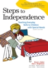 Image for Steps to Independence : Teaching Everyday Skills to Children with Special Needs