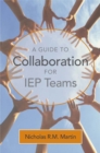 Image for A Guide to Collaboration for IEP Teams