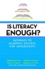 Image for Is Literacy Enough?