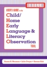 Image for Child/Home Early Language and Literacy Observation (CHELLO)  User&#39;s Guide