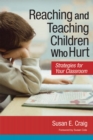 Image for Reaching and teaching children who hurt  : strategies for your classroom