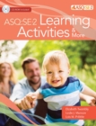 Image for Ages &amp; Stages Questionnaires®: Social Emotional (ASQ®:SE-2): Learning Activities &amp; More : A Parent-Completed Child Monitoring System for Social-Emotional Behaviors