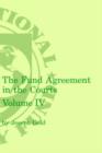 Image for Fund Agreement in the Courts, the Volume 4