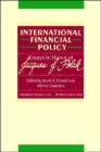 Image for International Financial Policy : Essays in Honour of Jacques J.Polak