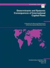 Image for Occasional Paper No. 77; Determinants and Systemic Consequences of International Capital Flows