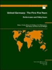 Image for United Germany: the First Five Years: Performance &amp; Policy I  The First Five Years - Performance and Policy Issues