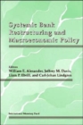 Image for Systemic Bank Restructuring and Macroecenomic Policy