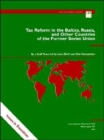 Image for Tax Reform in the Baltics, Russia and Other Countries of the Former Soviet Union