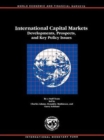 Image for International Capital Markets : Developments, Prospects and Key Policy Issues