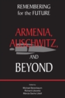 Image for Remembering for the future  : Armenia, Auschwitz, and beyond