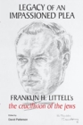 Image for LEGACY OF AN IMPASSIONED PLEA: FRANKLIN