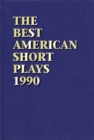 Image for The Best American Short Plays 1990