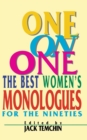 Image for One on One : The Best Women&#39;s Monologues for the Nineties