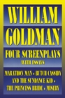 Image for William Goldman : Four Screenplays with Essays