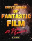 Image for The encyclopedia of fantastic film  : Ali Baba to Zombies