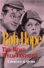 Image for Bob Hope  : the road well-traveled