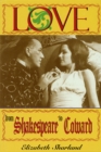 Image for Love from Shakespeare to Coward: An Enlightening Entertainment
