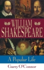Image for Shakespeare: A Popular Life
