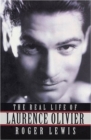 Image for The Real Life of Laurence Olivier