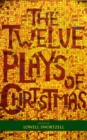 Image for The Twelve Plays of Christmas
