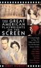 Image for The Great American Playwrights on the Screen
