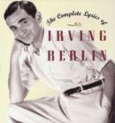 Image for The Complete Lyrics of Irving Berlin