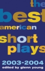 Image for The Best American Short Plays 2003-2004
