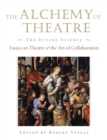 Image for The Alchemy of Theatre, The Divine Science
