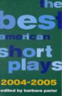 Image for The Best American Short Plays 2004-2005