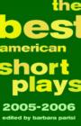 Image for The Best American Short Plays 2005-2006