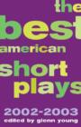 Image for The Best American Short Plays 2002-2003