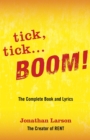 Image for tick tick ... BOOM!: The Complete Book and Lyrics