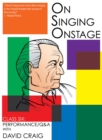 Image for On Singing Onstage, Acting Series : Class Six: Performance/Q&amp;A