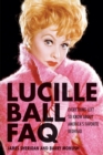 Image for Lucille Ball FAQ: everything left to know about America&#39;s favourite redhead
