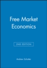 Image for Free market economics  : a critical appraisal
