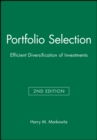 Image for Portfolio Selection : Efficient Diversification of Investments