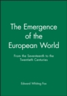 Image for The Emergence of the Modern European World