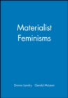 Image for Materialist Feminisms
