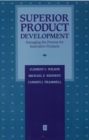 Image for Superior Product Development : Managing The Process For Innovative Products