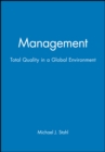 Image for Management : Total Quality in a Global Environment