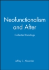 Image for Neofunctionalism and After : Collected Readings