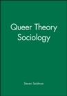 Image for Queer Theory Sociology