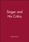 Image for Singer and His Critics