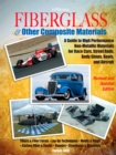 Image for Fiberglass &amp; Other Composite Materials