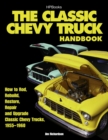 Image for The Classic Chevy Truck Handbook