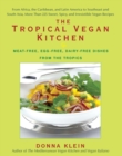 Image for The Tropical Vegan Kitchen