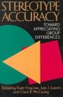 Image for Stereotype Accuracy : Toward Appreciating Group Differences